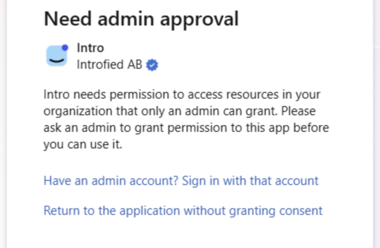 Microsoft "Need admin approval" screen for the Intro app